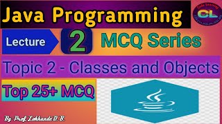 Java Programming MCQ Lecture 2|Topic-2 Classes and Objects MCQ |Java mcq |Core Java MCQ| MCQ Series
