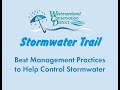 Tour the Stormwater Trail - Best Management Practices for Stormwater Management