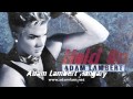 Adam Lambert - Hold On (FULL SONG)