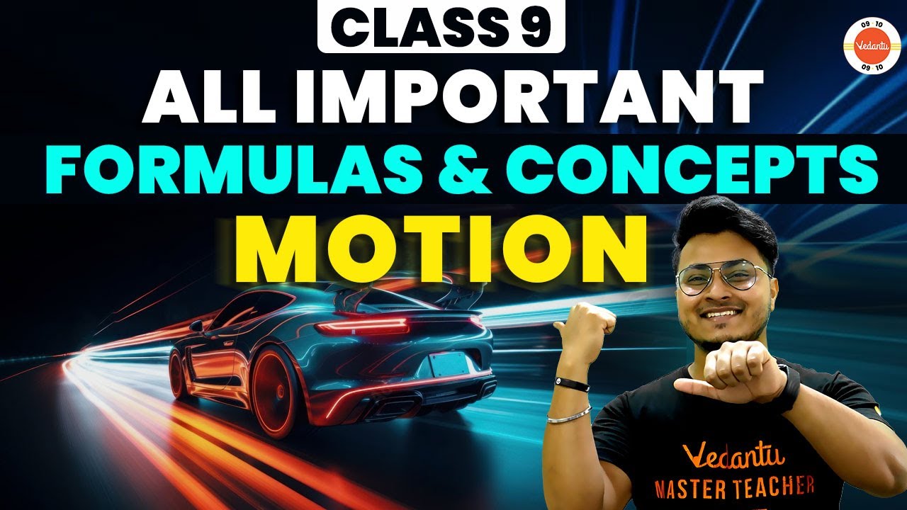 Class 9 Motion Chapter All Formulas & Concepts In 30 Mins One Shot ...