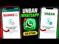 Whatsapp Ban Problem New Solution 2026 / How to Unban permanently banned WhatsApp account