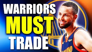 The Golden State Warriors MUST Make This Trade...