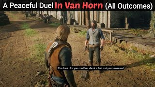 Angry Man In Van Horn Challenges Arthur For A Duel (All Outcomes) - RDR2