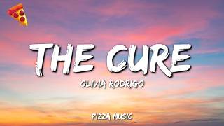 Olivia Rodrigo - the cure (Lyrics)