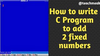 C program to add two integers | addition of two numbers in c