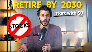 How To Actually Retire In 7 Years (Starting With $0)