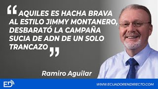 AQUILES ES HACHA BRAVA AL ESTILO JIMMY MONTANERO,DESBARATÓ LA CAMPAÑA SUCIA D ADN D UN SOLO TRANCAZO