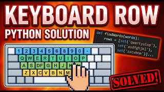 Keyword Row - LeetCode(500) - Python DSA