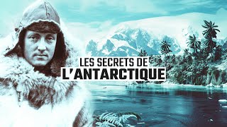 LES SECRETS DE L'ANTARCTIQUE