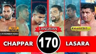 Chappar vs Lasara Best Match in Langrian (Malerkotla) By Kabaddi365.com