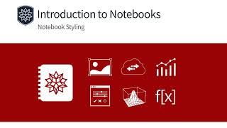 4. Notebook Styling