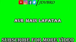green screen whatsapp  status video | aa jao na - arijit singh |