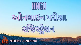 HNGU ONLINE EXAM REGISTRATION||HOW TO REGISTRATION HNGU ONLINE EXAM||