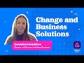 My experience in Change and Business Solutions