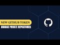 How to Make New Github Access Token for Private Repository (2025)