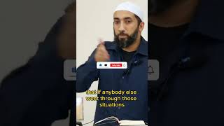 Why we go through hardship | Nouman Ali Khan