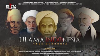 BANGGA !!! Ternyata inilah ulama-ulama Indonesia yang namanya telah MENDUNIA