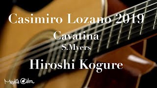 カヴァティーナ　Cavatina (S.Myers) 　カシミロ・ロサーノ640mmダブルトップ2019年　Casimiro Lozano 2019  　小暮浩史　Hiroshi Kogure