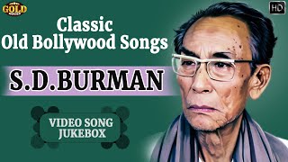 Remembering S.D Burman Classic Old Bollywood Video Songs Jukebox - (HD) Hindi Old Bollywood Songs