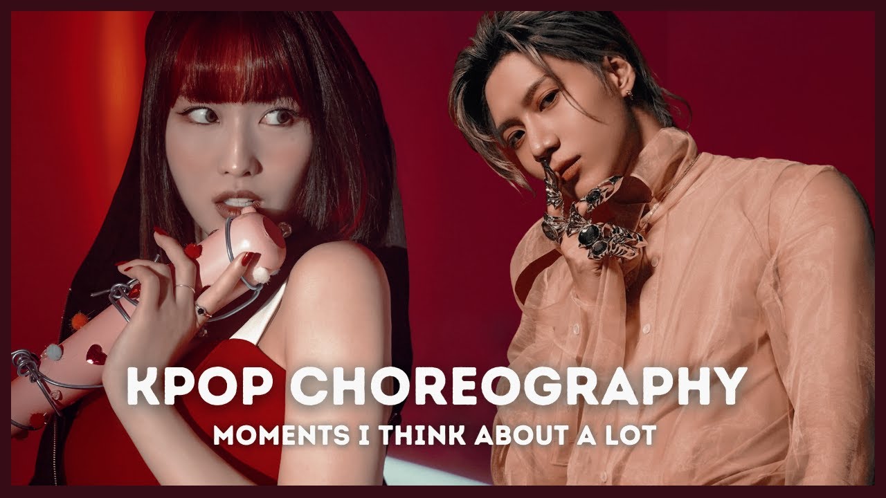 choreography moments in kpop that i think about a lot