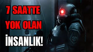 7 SAATTE YOK OLAN İNSANLIK! - 7 SAAT SAVAŞI'NIN HİKAYESİ | HALF LİFE