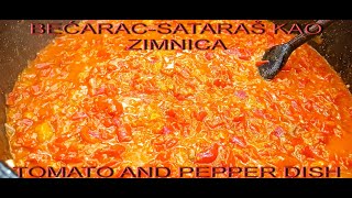 BECARAC  - SATARAŠ  KAO ZIMNICA  -  TOMATO AND PEPPER DISH LIKE AND WINTER