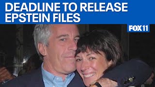 Deadline to release the Epstein files | FOX 11 LA