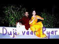 Duji vaar Pyar | Dance cover | sunanda Sharma | Gaurav Saran Choreography Ft' Akanshabhargava.