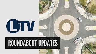 Roundabout Construction Updates | LTV