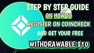 How to Register On Coincheck and Earn Free $10.. (step by step instructions)