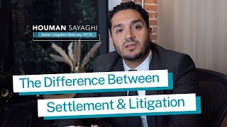 The Difference Between Settlement & Litigation