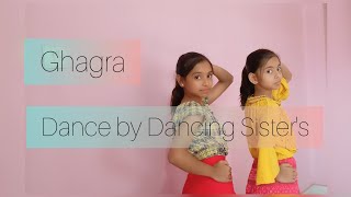Ghagra | Yeh Jawaani Hai Deewani  | Dance Choreography by Dancing sister's |