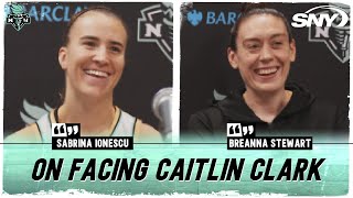 Sabrina Ionescu and Breanna Stewart on facing Caitlin Clark for the first time | SNY
