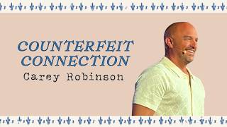 Counterfeit Connection Carey Robinson