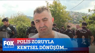 Polis zoruyla kentsel dönüşüm... 2 Eylül 2022 İlker Karagöz ile Çalar Saat