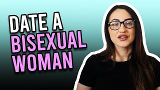 How To Date A Bisexual Woman