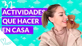 32 Actividades que hacer en casa si te aburres en la cuarentena