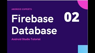 Firebase Database (Become Expert) using Java in Android Studio Tutorial #1