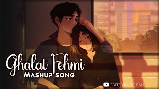 Ghalat Fehmi x Jo Tu Na Mila | Mp3 world | Asim Azhar Mashup