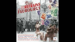 Gilbert et les Choeurs - A Paris dans chaque faubourg (From "14 Juillet")