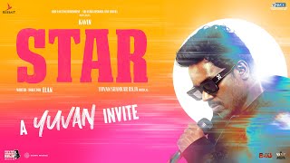 STAR - A YUVAN INVITE | Kavin | Elan | Yuvan Shankar Raja | Lal, Aaditi Pohankar