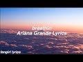 breathin || Ariana Grande Lyrics
