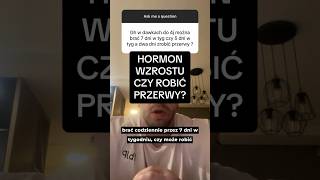 ❌CZY ROBIĆ przerwy od HORMONU WZROSTU?❌