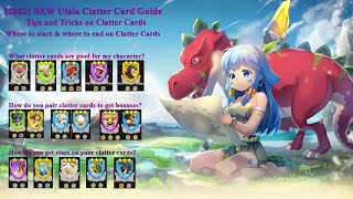 [2022] [ENG] NEW Ulala Clatter Card Guide! From Basics to End Game!
