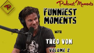 Best of Theo Von - Funny Moments - Volume 2