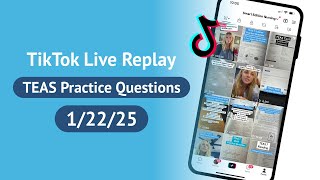 TEAS Practice Test Questions | TEAS Test Prep from TikTok Live Replay