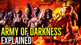ARMY OF DARKNESS (The Necronomicon, Medieval Undead & Ending) EXPLAINED
