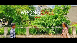 WRONG CALL|| EPISODE ONE-NANI MEETS NIHARIKA || WRITTEN AND DIRECTED BY ARJUN ||