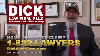 🏠 Dick Law Firm - 832LAWYERS 🚀: Win Your Home Insurance Claims! 💥 #JusticeIsHome