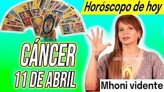 🤑LA ABUNDANCIA ESTÁ EN CAMINO🤑🍀💚MHONI VIDENTE 🔮  – horoscopo de hoy CÁNCER 11 de  ABRIL 2024❤️🧡💛❤️✅